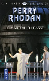 Perry Rhodan n°283 - Le marteau du passé