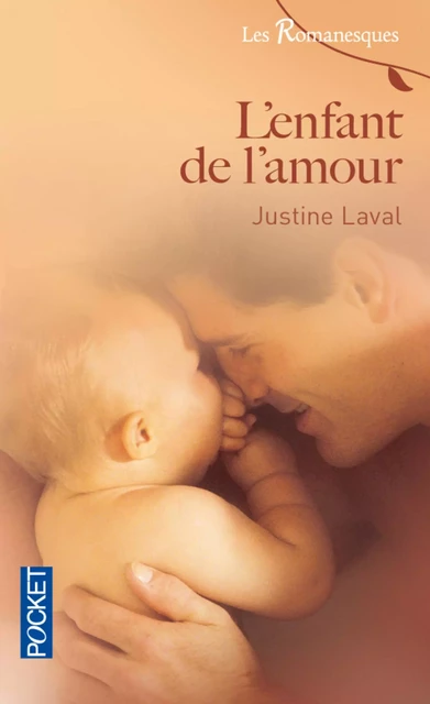 L'enfant de l'amour - Justine Laval - Univers Poche