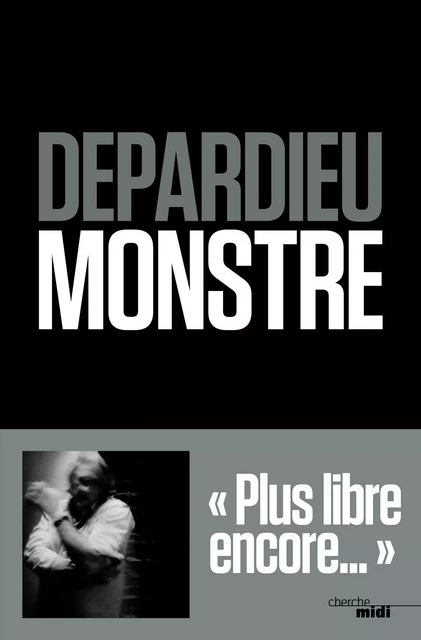 Monstre - Gérard Depardieu - Cherche Midi