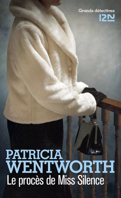 Le procès de Miss Silence - Patricia Wentworth - Univers Poche