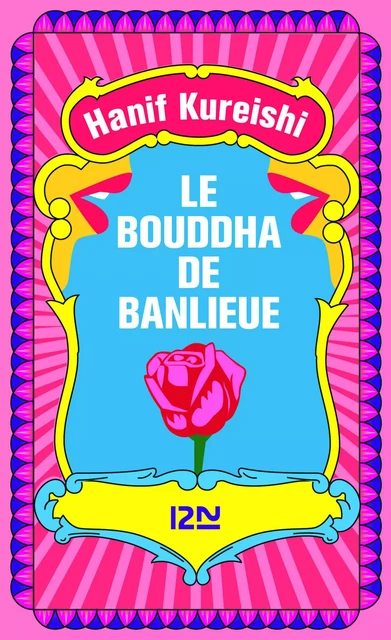 Le bouddha de banlieue - Hanif Kureishi - Univers Poche