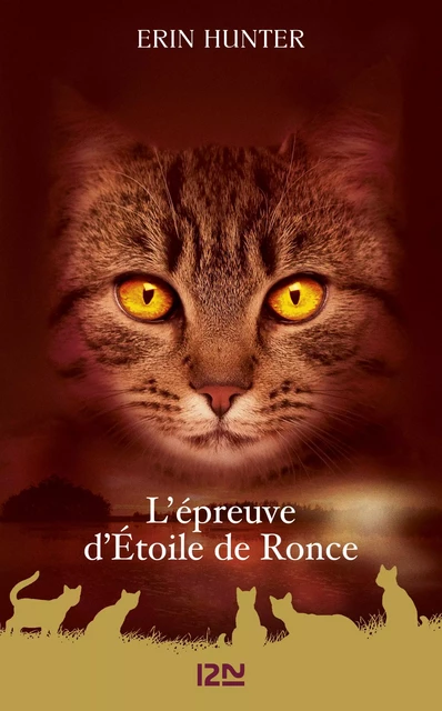 La guerre des clans - L'épreuve d'Etoile de Ronce - Erin Hunter - Univers Poche