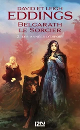 Belgarath le sorcier - tome 2 Les années d'espoir