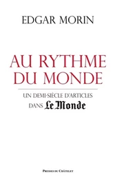 Au rythme du monde - Un demi-siècle d'articles dans le Monde