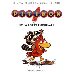 Pitikok et la forêt enrhumée