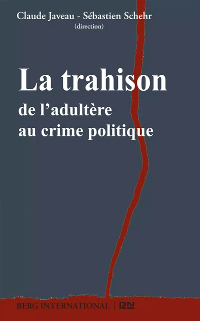 La trahison - Claude Javeau, Sébastien Schehr - Univers Poche