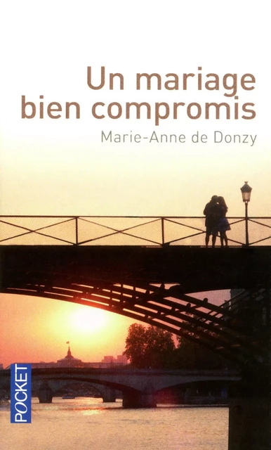 Un mariage bien compromis - Marie-Anne de Donzy - Univers Poche