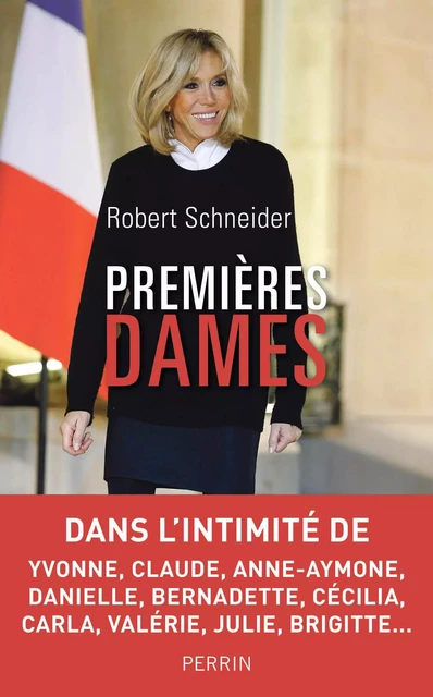 Premières dames - Robert Schneider - Place des éditeurs