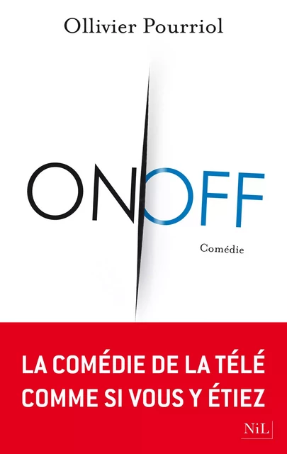 On/Off - Ollivier Pourriol - Groupe Robert Laffont