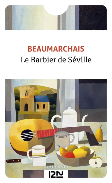 Le Barbier de Séville -  Beaumarchais - Univers Poche