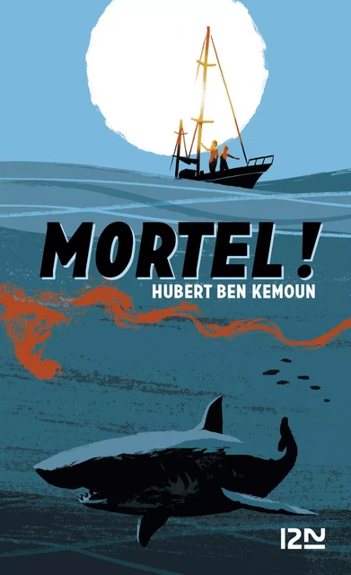 Mortel ! - Hubert Ben Kemoun - Univers Poche