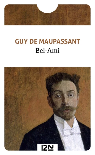 Bel-Ami - Guy de Maupassant - Univers Poche