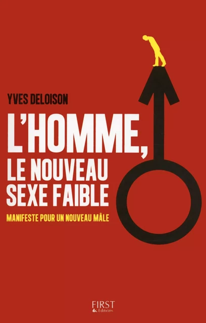 L'homme, le nouveau sexe faible ? - Yves Deloison - edi8