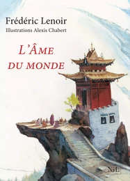 L'Âme du monde - Édition illustrée