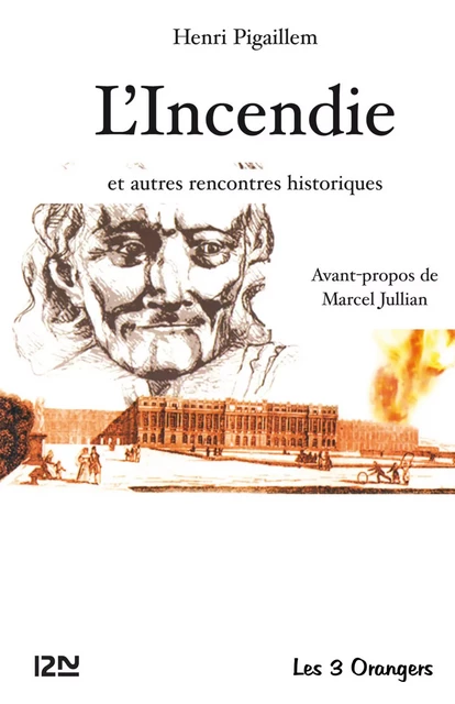 L'incendie - Henri Pigaillem - Univers Poche