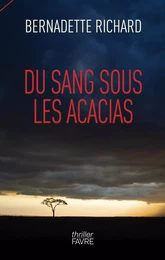 Du sang sous les acacias