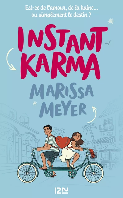 Instant Karma - Marissa Meyer - Univers Poche