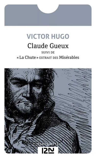 Claude Gueux - Victor Hugo - Univers Poche