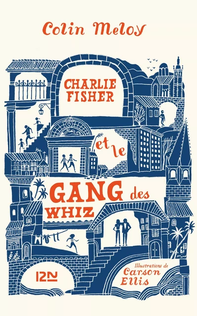 Charlie Fisher et le gang des Whiz - Colin Meloy, Kenneth Oppel - Univers Poche