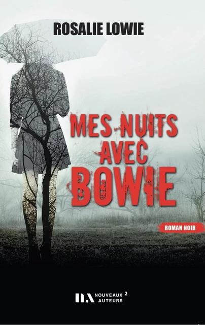 Mes nuits avec Bowie - Rosalie Lowie - Editions Prisma