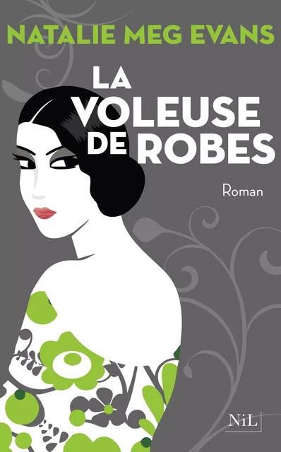 La Voleuse de robes - Natalie Meg Evans - Groupe Robert Laffont