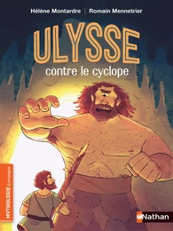 Ulysse contre le cyclope - Roman mythologie - Dès 7 ans