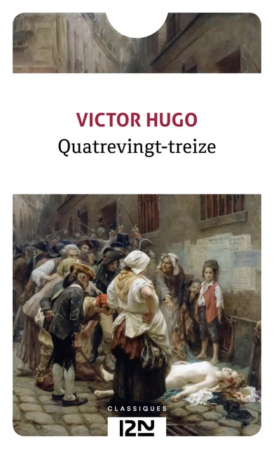 Quatrevingt-treize - Victor Hugo - Univers Poche