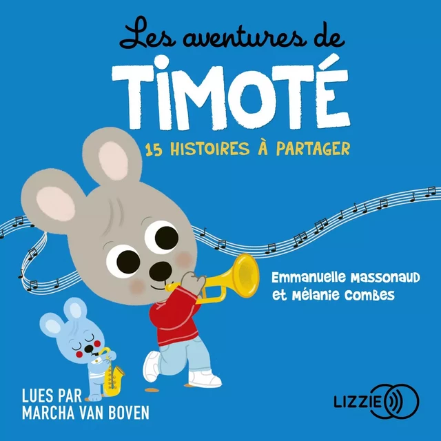 Les aventures de Timoté - Emmanuelle Massonaud, Mélanie Combes - Univers Poche