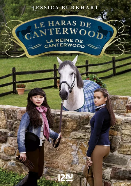 Le haras de Canterwood - tome 10 : La reine de Canterwood - Jessica Burkhart - Univers Poche