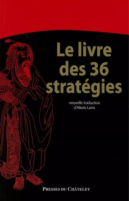 Le livre des 36 stratégies - Alexis Lavis - L'Archipel