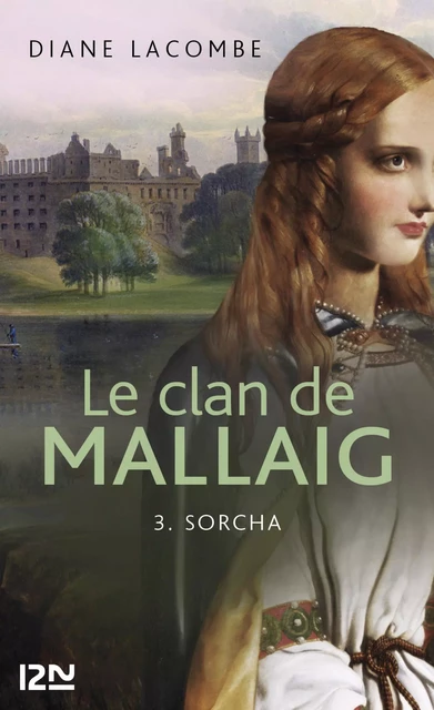 Le clan de Mallaig tome 3 - Diane Lacombe - Univers Poche