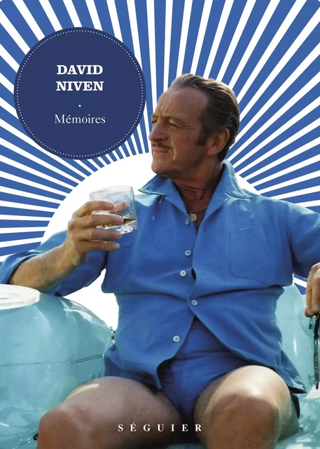 David Niven, Mémoires - David Niven - Groupe Robert Laffont