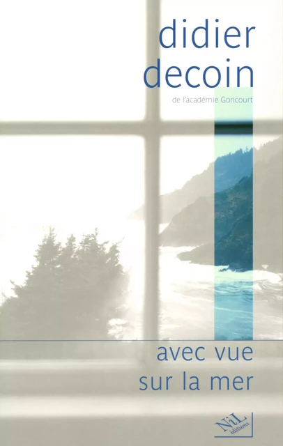 Avec vue sur la mer - Didier Decoin - Groupe Robert Laffont