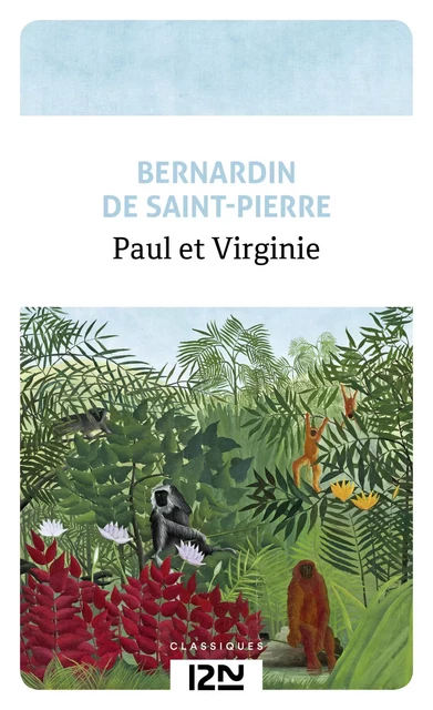 Paul et Virginie - J.-H. Bernardin de saint-pierre - Univers Poche