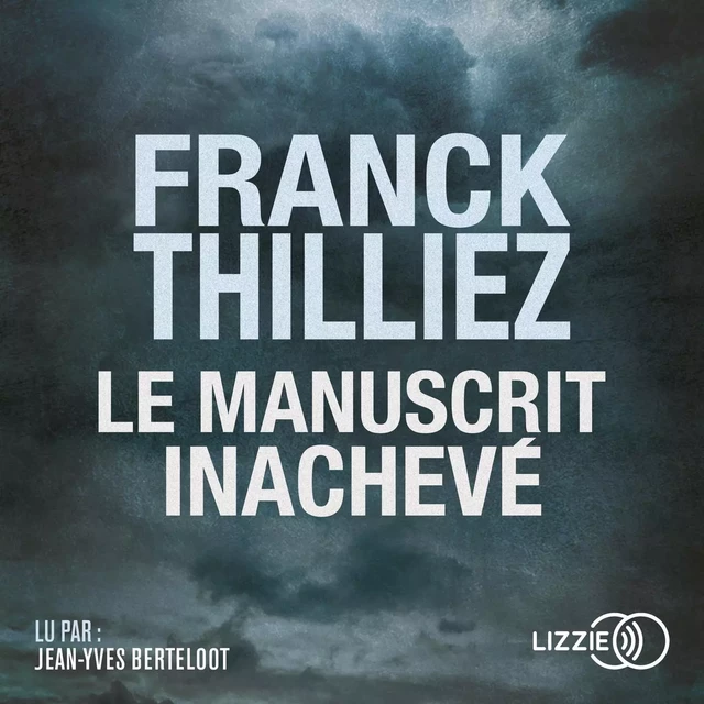 Le Manuscrit inachevé - Franck Thilliez - Univers Poche