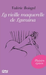 La vieille maquerelle de Lawuina