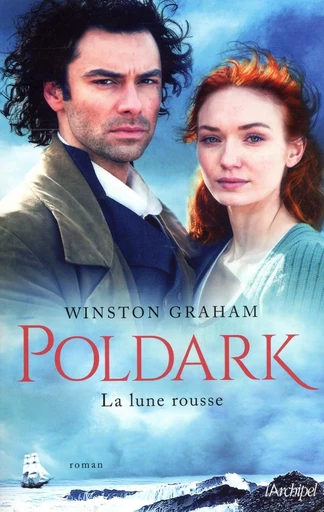 Poldark - tome 3 La lune rousse - Winston Graham - L'Archipel