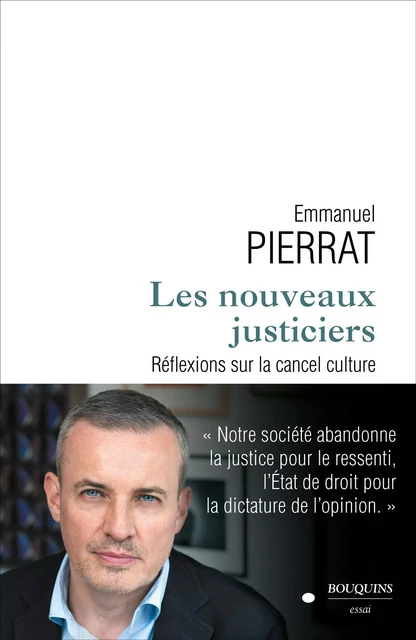 Les nouveaux justiciers - Emmanuel Pierrat - Groupe Robert Laffont