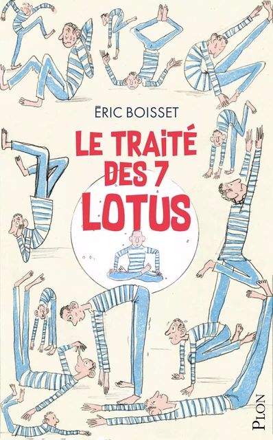 Le Traité des Sept Lotus - Eric Boisset - Place des éditeurs