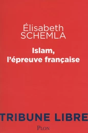 Islam, l'épreuve française