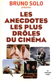 Les anecdotes les plus drôles du cinéma