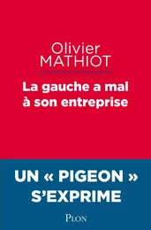 La gauche a mal à son entreprise