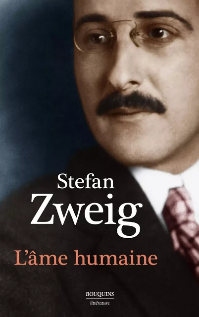 L'âme humaine - Stefan Zweig - Groupe Robert Laffont