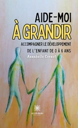 Aide-moi à grandir