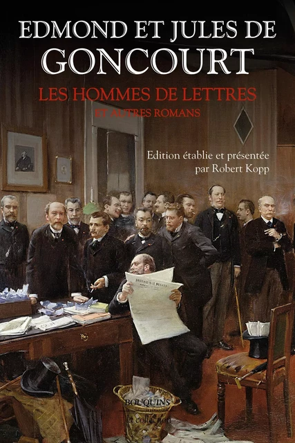 Les Hommes de lettres et autres romans - Edmond de Goncourt, Jules de Goncourt - Groupe Robert Laffont