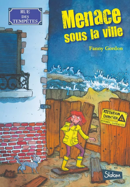 Rue des tempêtes (T1) : Menace sous la ville - Lecture roman jeunesse policier - Dès 8 ans - Fanny Gordon - edi8