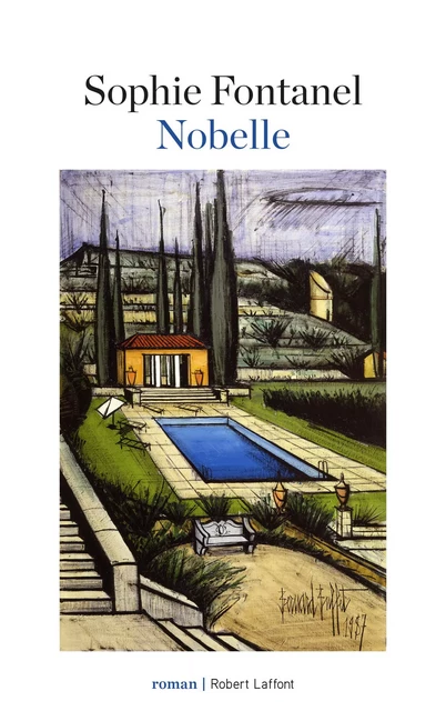 Nobelle - Sophie Fontanel - Groupe Robert Laffont