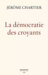 La Démocratie des croyants