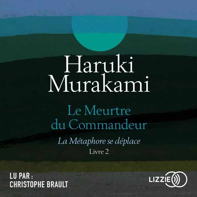 Le Meurtre du Commandeur, vol. 2 - Haruki Murakami - Univers Poche