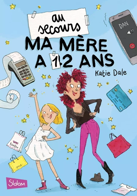 Au secours, ma mère a 12 ans ! - Lecture roman jeunesse humour - Dès 10 ans - Katie Dale - edi8